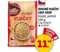 Penny Market OVESNÉ VLOČKY CRIP CROP klasik, jemné 500 g nabídka