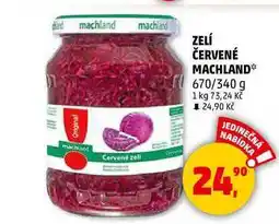 Penny Market ZELÍ ČERVENÉ MACHLAND, 670/340 g nabídka