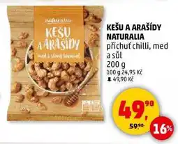 Penny Market KEŠU A ARAŠÍDY NATURALIA příchuť chilli, 200 g nabídka