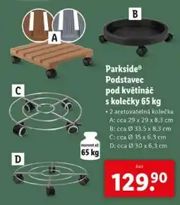 Lidl Parkside Podstavec pod květináč s kolečky 65 kg nabídka