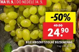Lidl BÍLÉ HROZNY STOLNÍ BEZSEMENNÉ nabídka