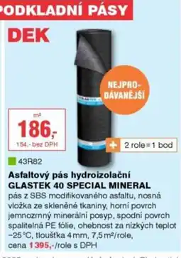 DEK Asfaltový pás hydroizolační GLASTEK 40 Special mineral nabídka