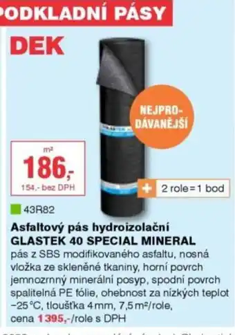 DEK Asfaltový pás hydroizolační GLASTEK 40 Special mineral nabídka