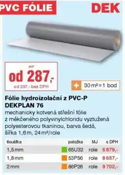 DEK Fólie hydroizolační z PVC-P DEKPLAN 76 nabídka
