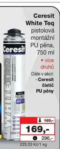 Barvy a laky drogerie Ceresit White Teq pistolová montážní PU pěna, 750 ml nabídka