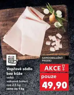 Kaufland Vepřové sádlo bez kůže nabídka