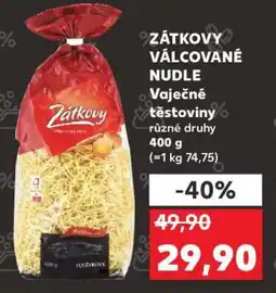 Kaufland ZÁTKOVY VÁLCOVANÉ NUDLE nabídka
