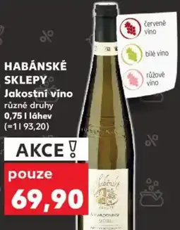 Kaufland HABÁNSKÉ SKLEPY Jakostní víno nabídka