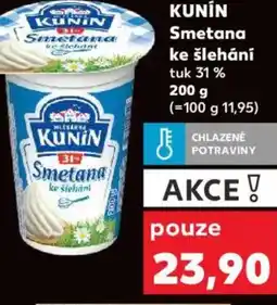 Kaufland KUNIN Smetana ke šlehání tuk 31% nabídka