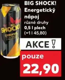 Kaufland BIG SHOCK! Energetický nápoj nabídka