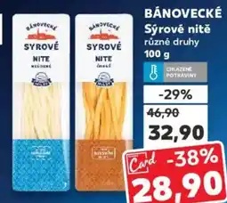 Kaufland BÁNOVECKÉ Sýrové nitě nabídka