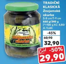 Kaufland TRADIČNÍ KLASICKÁ Znojemská okurka nabídka