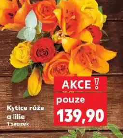 Kaufland Kytice růže a lilie nabídka