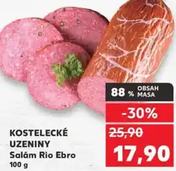 Kaufland KOSTELECKÉ UZENINY Salám Rio Ebro nabídka