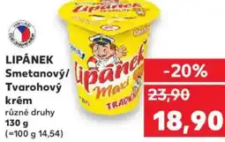 Kaufland LIPÁNEK Smetanový/ Tvarohový krém nabídka