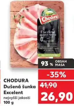 Kaufland CHODURA Dušená šunka Excelent nabídka