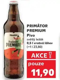 Kaufland PRIMÁTOR PREMIUM Pivo světlý ležák nabídka