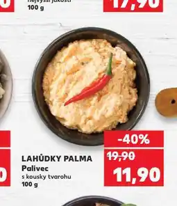 Kaufland Lahůdka palma palivec nabídka