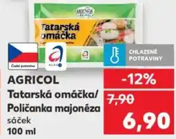 Kaufland AGRICOL Tatarská omáčka/ Poličanka majonéza nabídka