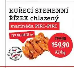 RABBIT řeznictví KUŘECÍ STEHENNÍ ŘÍZEK chlazený marináda PIRI-PIRI TIP 1kg nabídka