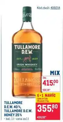 Makro TULLAMORE D.E.W. 40%, TULLAMORE D.E.W. HONEY 35% nabídka