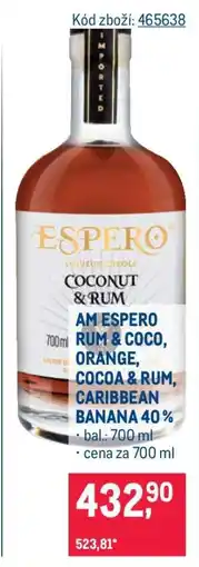 Makro AM ESPERO RUM & COCO, ORANGE, COCOA & RUM, CARIBBEAN BANANA 40 % nabídka