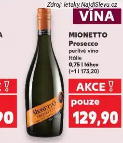 Kaufland Mionetto prosecco nabídka