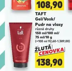 Kaufland Taft vosk na vlasy nabídka