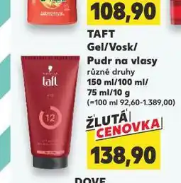 Kaufland Taft gel na vlasy nabídka