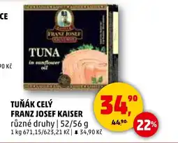 Penny Market Tuňák celý franz josef kaiser nabídka
