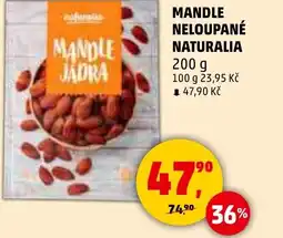 Penny Market Mandle neloupané naturalia nabídka