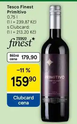 Tesco Tesco Finest Primitivo, 0.75 l nabídka