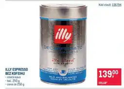 Makro ILLY ESPRESSO BEZ KOFEINU nabídka