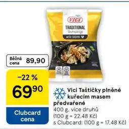 Tesco Vici Taštičky plněné kuřecím masem předvařené nabídka