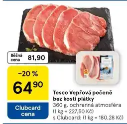 Tesco Tesco Vepřová pečeně bez kosti plátky nabídka