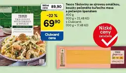 Tesco Těstoviny se sýrovou omáčkou, kousky pečeného kuřecího masa a pečeným špenátem nabídka
