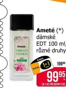 Teta Ameté dámské EDT 100 ml, různé druhy nabídka