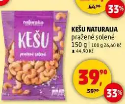 Penny Market KEŠU NATURALIA pražené solené, 150 g nabídka