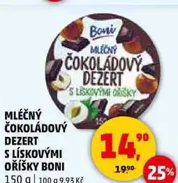 Penny Market MLÉČNÝ ČOKOLÁDOVÝ DEZERT S LÍSKOVÝMI OŘÍŠKY BONI, 150 g nabídka
