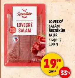 Penny Market LOVECKÝ SALÁM SALAM ŘEZNÍKŮV TALÍŘ krájený, 100 g nabídka