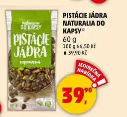 Penny Market PISTÁCIE JÁDRA NATURALIA DO KAPSY, 60 g nabídka