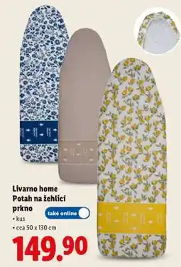 Lidl LIVARNO HOME Potah na žehlicí prkno nabídka