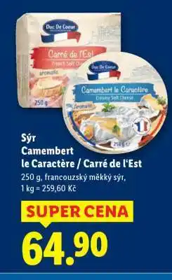 Lidl Sýr Camembert le Caractère / Carré de l'Est nabídka