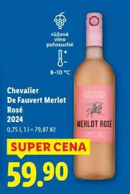Lidl Chevalier De Fauvert Merlot Rosé 2024 nabídka
