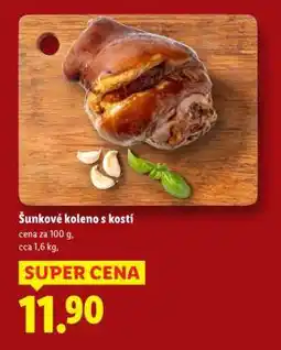 Lidl ŠUNKOVÉ KOLENO S KOSTÍ nabídka