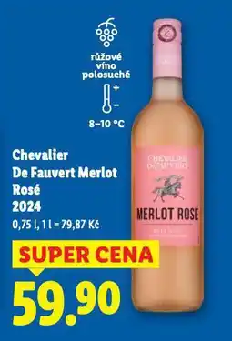 Lidl Chevalier de favert merlot rosé 2024 nabídka