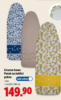 Lidl Livarno home potah na žehlící prkno nabídka