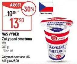 Globus VÁŠ VÝBĚR Zakysaná smetana 16% nabídka