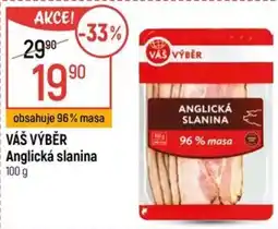 Globus VÁŠ VÝBĚR Anglicka slanina nabídka