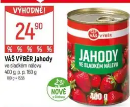 Globus VÁŠ VÝBĚR Jahody nabídka